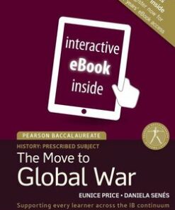 Pearson Baccalaureate: History for the IB Diploma Paper 1: The Move to Global War eBook Only Edition (Internet Access Code Card) - Eunice Price - 9781292102603