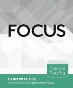 Focus Exam Practice: Cambridge English: Key for Schools (KET4S) - Rosemary Aravanis - 9781292121123