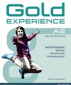 Gold Experience A2 Key for Schools Workbook (All Skills) - Kathryn Alevizos - 9781292159461