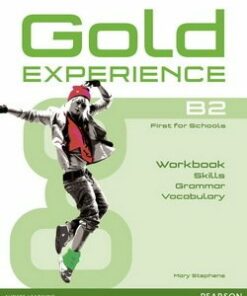 Gold Experience B2 First for Schools Workbook (All Skills) - Mary Stephens - 9781292159492