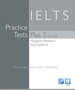 IELTS Practice Tests Plus 3 with Answer Key & Multi-ROM containing iTest & Audio - Margaret Matthews - 9781292159553