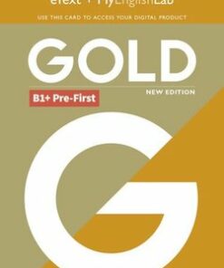Gold (New Edition) B1+ Pre-First Student's eText with MyEnglishLab (Internet Access Card) -  - 9781292202105