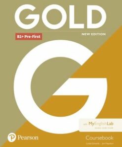 Gold (New Edition) B1+ Pre-First Coursebook with MyEnglishlab Internet Access Code - Lynda Edwards - 9781292217796