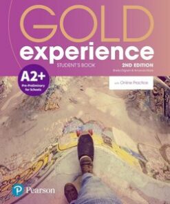 Gold Experience (2nd Edition) A2+ Pre-Preliminary for Schools Student's Book with Online Practice - Amanda Maris - 9781292237251