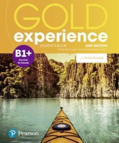 Gold Experience (2nd Edition) B1+ Pre-First for Schools Student's Book with Online Practice - Lindsay Warwick - 9781292237268