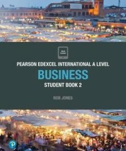 Edexcel International A Level Business 2 Student Book - Rob Jones - 9781292239163
