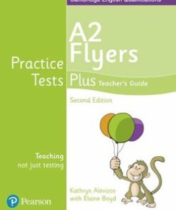 Young Learners English Practice Tests Plus (2nd Edition) Flyers A2 Teacher's Guide with Online Audio - Elaine Boyd - 9781292240220