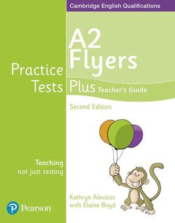 Young Learners English Practice Tests Plus (2nd Edition) Flyers A2 Teacher's Guide with Online Audio - Elaine Boyd - 9781292240220