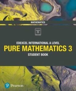 Edexcel International A Level Mathematics: Pure Mathematics 3 Student Book - Joe Skrakowski - 9781292244921