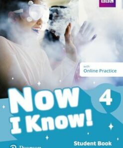 Now I Know 4 Student's Book with Online Practice - Tessa Lochowski - 9781292268767