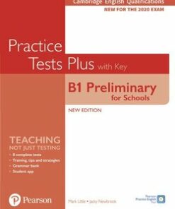 Cambridge English Qualifications: B1 Preliminary for Schools (PET4S) (2020 Exam) Practice Tests Plus Student's Book with Key & Online Audio - Jacky Newbrook - 9781292282190