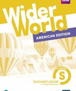 Wider World (American Edition) Starter Teacher's Book with Pearson Practice English App - Tasia Vassilatou - 9781292306964
