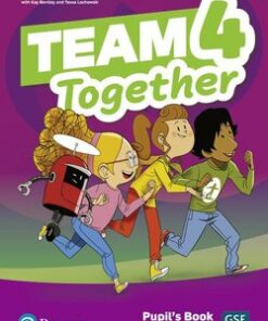 Team Together 4 Pupil's Book with Digital Resources - Kay Bentley - 9781292310671