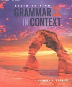 Grammar in Context (6th Edition) 1 Student's Book - Sandra N. Elbaum - 9781305075375