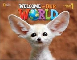 Welcome to Our World (American English) 1 Student's Book with Student DVD - O'Sullivan