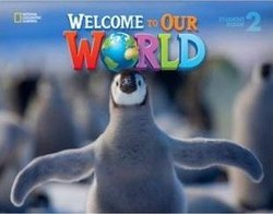 Welcome to Our World (American English) 2 Student's Book with Student DVD -  - 9781305105287