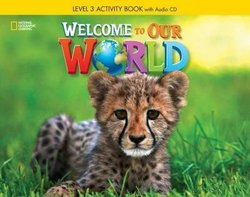 Welcome to Our World (American English) 3 Activity Book with Audio CD -  - 9781305112636