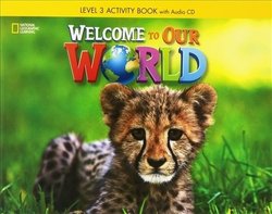 Welcome to Our World 3 Activity Book with Audio CD -  - 9781305583061