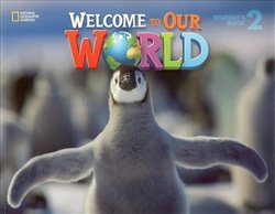 Welcome to Our World 2 Student's Book - Jill O'Sullivan - 9781305583115