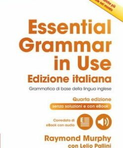 Essential Grammar in Use Italian Edition (4th Edition) without Answers with Interactive eBook - Raymond Murphy - 9781316509036