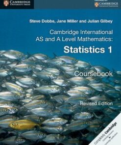 Cambridge International AS & A Level Mathematics Statistics 1 Coursebook - Steve Dobbs - 9781316600382