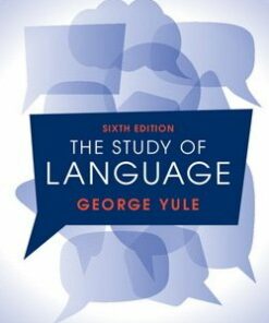 The Study of Language (6th Edition) - George Yule - 9781316606759