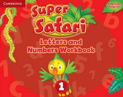 Super Safari (American English) 1 Letters and Numbers Workbook -  - 9781316609491