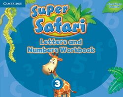 Super Safari (American English) 3 Letters and Numbers Workbook -  - 9781316609521