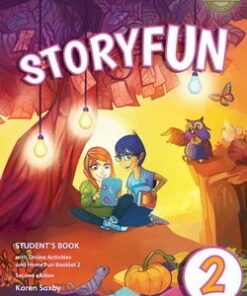 Storyfun (2nd Edition - 2018 Exam) 2 (Starters 2) Student's Book with Online Activities & Home Fun Booklet - Karen Saxby - 9781316617021