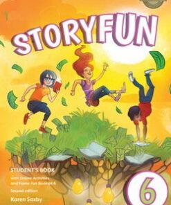 Storyfun (2nd Edition - 2018 Exam) 6 (Flyers 2) Student's Book with Online Activities & Home Fun Booklet - Karen Saxby - 9781316617250