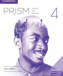 Prism Listening and Speaking Skills 4 Student's Book with Online Workbook - Jessica Williams - 9781316621011