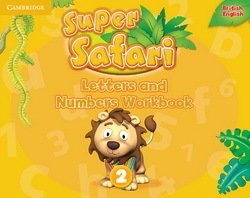 Super Safari 2 Letters and Numbers Workbook -  - 9781316628171