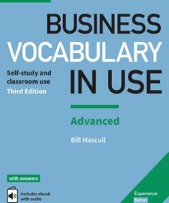 Business Vocabulary in Use (3rd Edition) Advanced with Answers & Enhanced eBook - Bill Mascull - 9781316628225