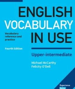 English Vocabulary in Use (4th Edition) Upper Intermediate Book with Answers - Michael McCarthy - 9781316631751