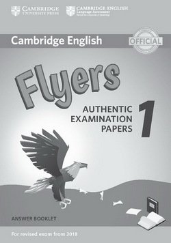 Cambridge English: (2018 Exam) Flyers 1 Answer Booklet -  - 9781316635957