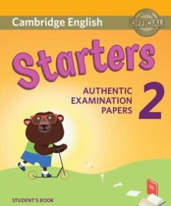 Cambridge English: (2018 Exam) Starters 2 Student's Book -  - 9781316636237