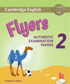 Cambridge English: (2018 Exam) Flyers 2 Student's Book -  - 9781316636251