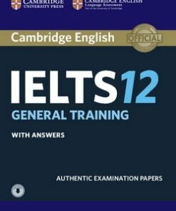 Cambridge English: IELTS 12 General Training Student's Book with Answers & Audio Download -  - 9781316637876