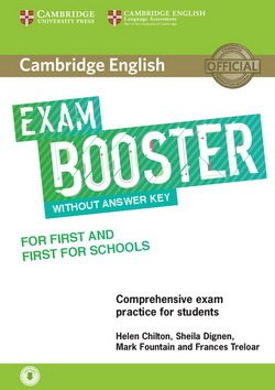 Cambridge English Exam Booster for First (FCE) & First for Schools (FCE4S) without Answer Key with Audio Download - Helen Chilton - 9781316641750