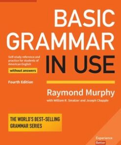Basic Grammar in Use (4th Edition) Student's Book without Answers - Raymond Murphy - 9781316646755