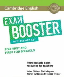 Cambridge English Exam Booster for First (FCE) & First for Schools (FCE4S) Photocopiable Teacher's Edition with Answers & Audio Download - Helen Chilton - 9781316648438