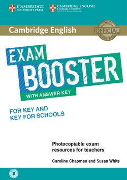 Cambridge English Exam Booster for Key (KET) & Key for Schools (KET4S) Photocopiable Teacher's Edition with Answers & Audio Download - Caroline Chapman - 9781316648452