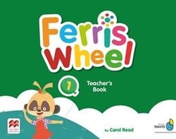 Ferris Wheel 1 Teacher's Book with Navio App -  - 9781380026590