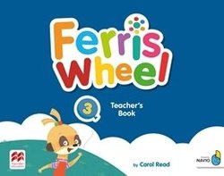 Ferris Wheel 3 Teacher's Book with Navio App -  - 9781380026781