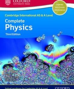 Complete Physics for Cambridge International AS & A Level (3rd Edition) Student's Book - Jim Breithaupt - 9781382005395
