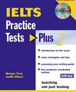 IELTS Practice Tests Plus 2 with Answer Key and Audio CDs - Judith Wilson - 9781405833127