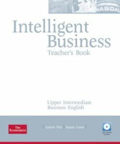 Intelligent Business Upper Intermediate Teacher's Book with Test Master CD-ROM - Louise Pile - 9781405843416