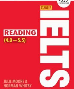 Timesaver for Exams IELTS: Starter: Reading (IELTS Score: 4 - 5.5) - Julie Moore - 9781407169774