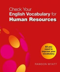 Check your English Vocabulary for Human Resources - Rawdon Wyatt - 9781408141014