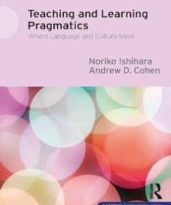Teaching and Researching Pragmatics - Noriko Ishihara - 9781408204573